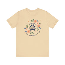 Load image into Gallery viewer, Dog Mom Social Club Tee - Life is Better with a Dog