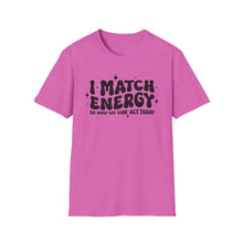 Load image into Gallery viewer, Match Energy