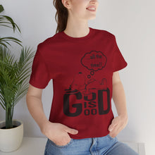 Load image into Gallery viewer, God is Good