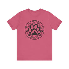 Load image into Gallery viewer, Easily Distracted By Dogs Unisex Tee - Perfect Gift for Dog Lovers