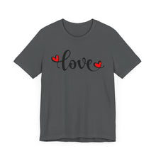 Load image into Gallery viewer, Love Graphic Unisex Short Sleeve Tee - Perfect for Valentine's Day and Everyday Wear