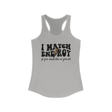 Load image into Gallery viewer, Match Energy