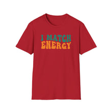 Load image into Gallery viewer, Match Energy