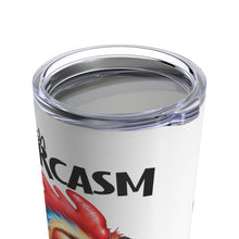 Load image into Gallery viewer, Fresh Sarcasm - Tumbler 20oz