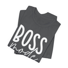 Load image into Gallery viewer, Boss Mode Unisex Jersey Tee - Motivational Short Sleeve Shirt for Entrepreneurs
