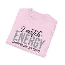 Load image into Gallery viewer, Match Energy