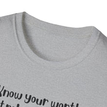 Load image into Gallery viewer, Unisex Softstyle T-Shirt - Know