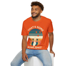 Load image into Gallery viewer, That's Some Bowlshit