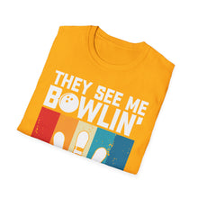 Load image into Gallery viewer, They see me Bowlin'