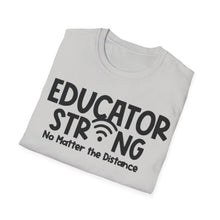 Load image into Gallery viewer, Educator Strong