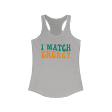 Load image into Gallery viewer, Match Energy