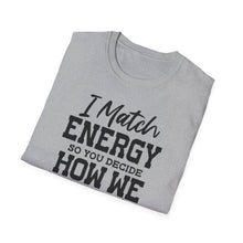 Load image into Gallery viewer, Match Energy