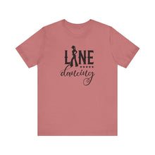 Load image into Gallery viewer, Line Dancing Unisex Jersey Tee - Perfect for Country Lovers & Dance Enthusiasts