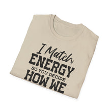 Load image into Gallery viewer, Match Energy