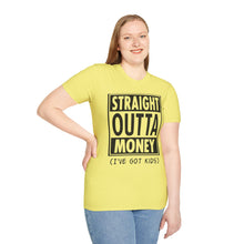 Load image into Gallery viewer, Straight Outta Money