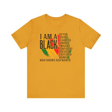 Load image into Gallery viewer, Empowered Black Woman Tee - I AM A BLACK Heart Design - Unisex Jersey Short Sleeve