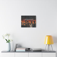 Load image into Gallery viewer, Inspirational Stretched Canvas Art - "Sometimes You Can Only Watch"