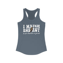Load image into Gallery viewer, Match Energy