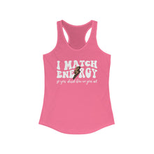 Load image into Gallery viewer, Match Energy