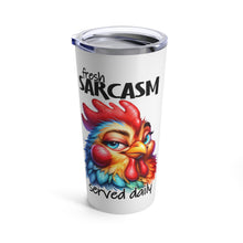 Load image into Gallery viewer, Fresh Sarcasm - Tumbler 20oz