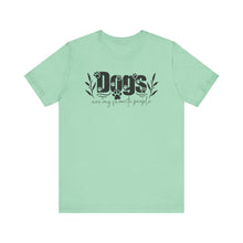 Load image into Gallery viewer, Dogs Are My Favorite People Unisex Tee - Perfect Gift for Dog Lovers