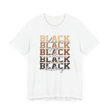 Load image into Gallery viewer, Black History Month Unisex Jersey Tee - Love and Excellence Design