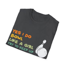 Load image into Gallery viewer, Bowl like a Girl