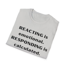 Load image into Gallery viewer, Reacting vs Responding