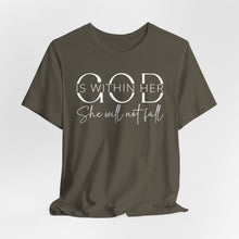 Load image into Gallery viewer, Empowering Women Tee - "God is Within Her, She Will Not Fall" - Unisex Jersey Short Sleeve