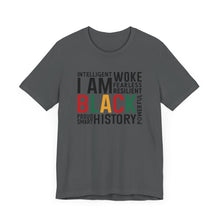 Load image into Gallery viewer, Empowering Black History Unisex Tee - WOKE, INTELLIGENT, RESILIENT
