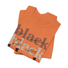 Load image into Gallery viewer, Empowering Black History Tee - Unisex Short Sleeve T-Shirt