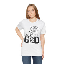 Load image into Gallery viewer, God is Good