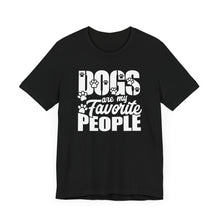 Load image into Gallery viewer, Dogs Are My Favorite People Unisex Jersey Tee