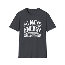 Load image into Gallery viewer, Match Energy