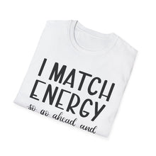 Load image into Gallery viewer, Match Energy