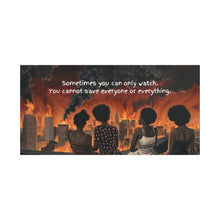 Load image into Gallery viewer, Inspirational Stretched Canvas Art - "Sometimes You Can Only Watch"