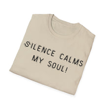 Load image into Gallery viewer, Silence calms my soul