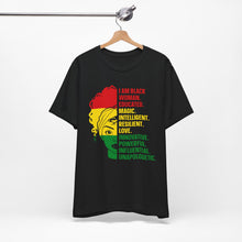 Load image into Gallery viewer, Empowering Black Woman Tee - Unisex Jersey Short Sleeve Shirt with Inspirational Quotes