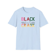 Load image into Gallery viewer, Black don't Crack