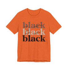 Load image into Gallery viewer, Empowering Black History Tee - Unisex Short Sleeve T-Shirt