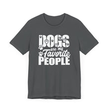 Load image into Gallery viewer, Dogs Are My Favorite People Unisex Jersey Tee