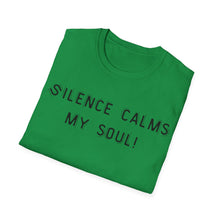 Load image into Gallery viewer, Silence calms my soul