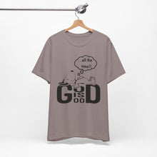 Load image into Gallery viewer, God is Good