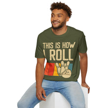 Load image into Gallery viewer, How I Roll