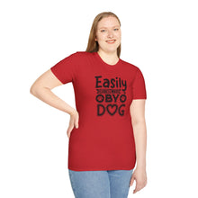 Load image into Gallery viewer, Easily Distracted by Dogs