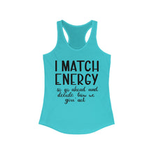Load image into Gallery viewer, Match Energy