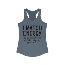 Load image into Gallery viewer, Match Energy