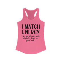 Load image into Gallery viewer, Match Energy