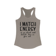 Load image into Gallery viewer, Match Energy
