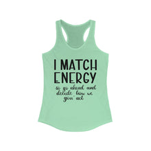 Load image into Gallery viewer, Match Energy